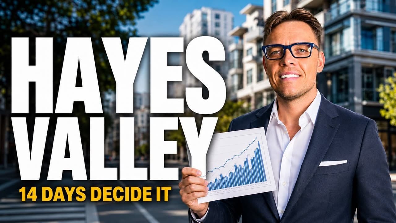 Hayes Valley Real Estate Market: The 74% Reality Check